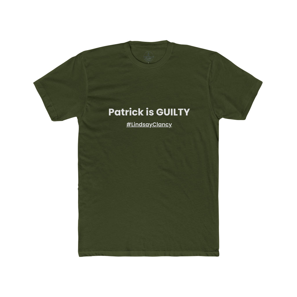 Patrick Is GUILTY Tee | #LindsayClancy Statement Shirt