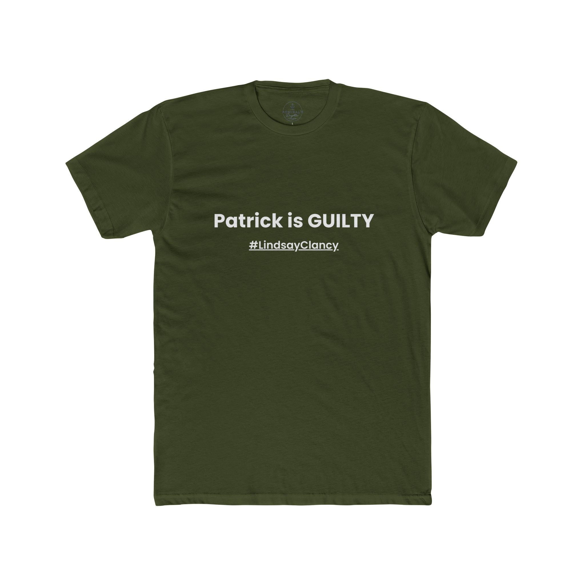 Patrick Is GUILTY Tee | #LindsayClancy Statement Shirt